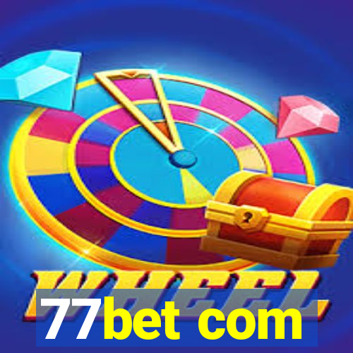 77bet com